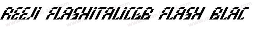 reeji flashitalicgb flash black字体转换